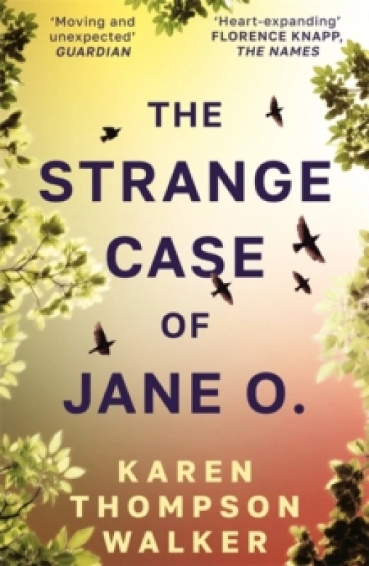 Image of The Strange Case of Jane O. : The extraordinary and unforgettable new novel from the international bestselling author of THE AGE OF MIRACLES Paperback