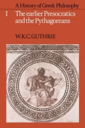 Image of A history of Greek philosophy by W. K. C. Guthrie