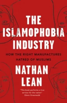 Image of The Islamophobia Industry by Nathan Lean Book