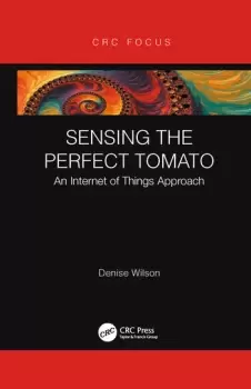 Image of Sensing the Perfect TomatoAn Internet of Sensing Approach