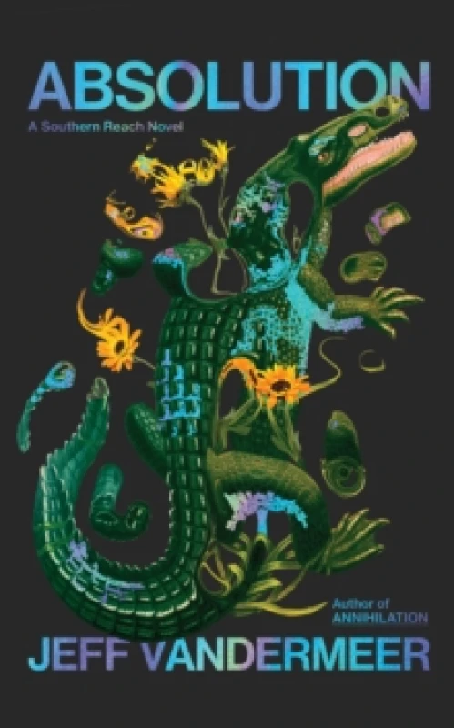 Image of Absolution. Hardback. By Jeff VanderMeer Books