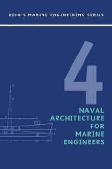 Image of Reeds Naval Architecture for Marine Engineers by E.A. Stokoe Book