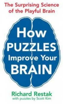 Image of How Puzzles Improve Your Brain by Richard M Restak and Scott Kim Paperback