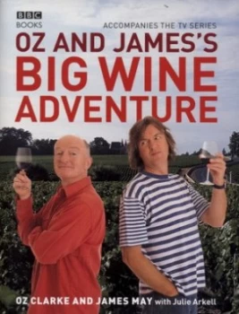 Image of Oz and Jamess Big Wine Adventure by James May Hardback
