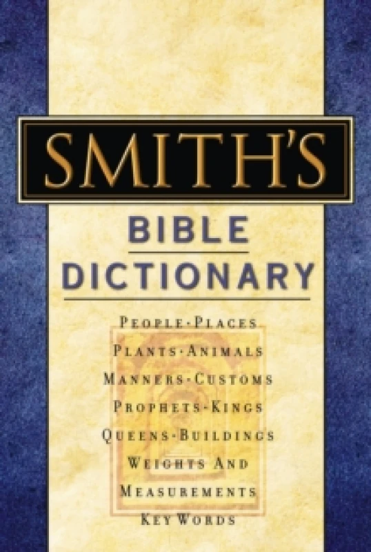 Image of Smith's Bible Dictionary. Hardback. By William Smith Books