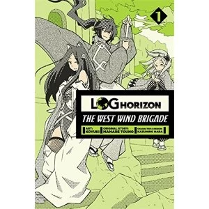 Image of Log Horizon: The West Wind Brigade, Vol. 1