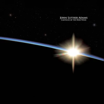 Image of The Crossing - John Luther Adams: Canticles of the Holy Wind CD