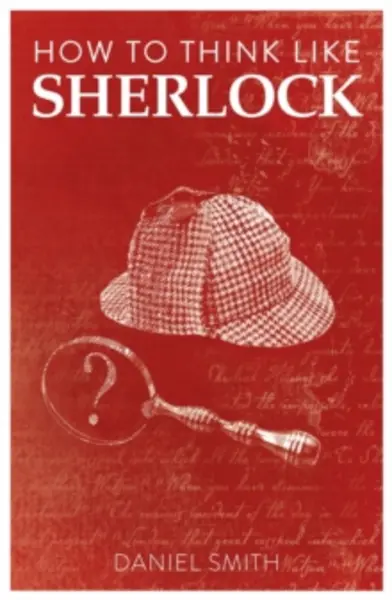 Image of how to think like sherlock 9781789292244