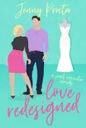Image of love redesigned a romantic comedy