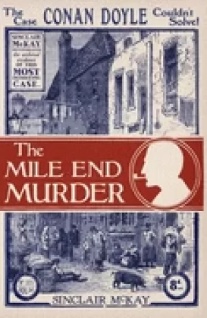 Image of mile end murder the case conan doyle couldnt solve
