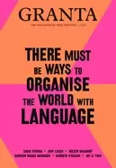 Image of granta 150 there must be ways to organise the world with language