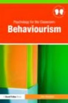 Image of Psychology for the Classroom. Behaviourism by John Woollard Paperback