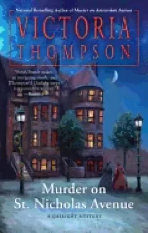 Image of murder on st nicholas avenue a gaslight mystery thompson victoria