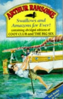 Image of Swallows and Amazons for Ever by Arthur Ransome and Arthur Ransome and Arthur Ransome Paperback