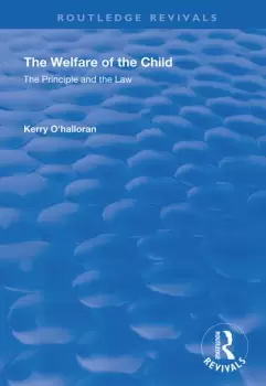 Image of The Welfare of the Child The Principle and the Law