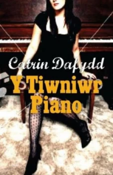 Image of Y Tiwniwr Piano by Catrin Dafydd Paperback