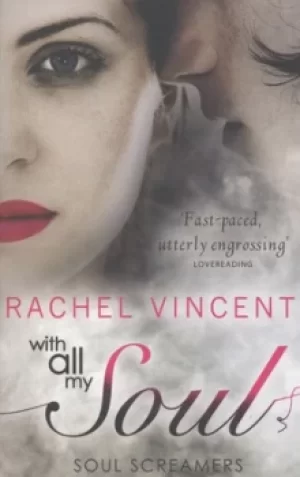 Image of With all my soul by Rachel Vincent