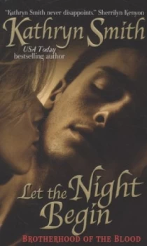 Image of Let the Night Begin by Kathryn Smith Paperback