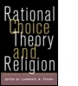 Image of Rational choice theories of religion by Lawrence A Young