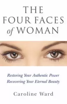 Image of The four faces of woman by Caroline T. Ward