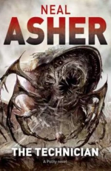 Image of The Technician by Neal Asher Hardback