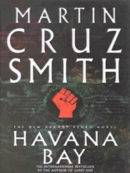 Image of Havana Bay by Martin Cruz Smith Hardback