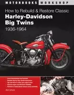 Image of how to rebuild and restore classic harley davidson big twins 1936 1964