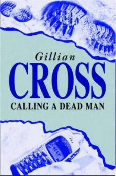 Image of Calling a Dead Man by Gillian Cross Paperback