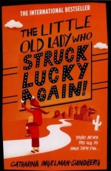 Image of The Little Old Lady Who Struck Lucky Again by Catharina Ingelman-Sundberg Paperback