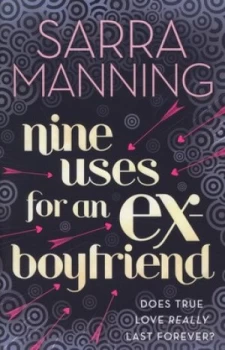 Image of Nine Uses for an Ex-Boyfriend by Sarra Manning Paperback