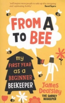 Image of From a to Bee by James Dearsley Paperback