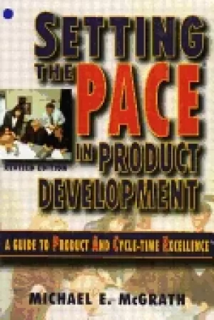 Image of setting the pace in product development a guide to product and cycle time e