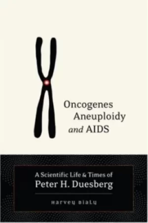 Image of Oncogenes aneuploidy and AIDS by Harvey Bialy