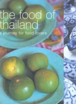 Image of The Food of Thailand by Lulu Grimes and Alan Benson and Oi Cheepchaiissara Paperback