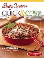 Image of betty crockers quick and easy cookbook 30 minutes or less to dinner every n