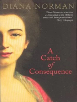 Image of A Catch of Consequence by Diana Norman Paperback