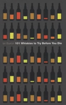 Image of 101 Whiskies to Try before You Die by Ian Buxton Hardback