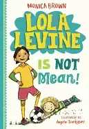 Image of lola levine is not mean