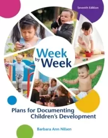 Image of Week by Week : Plans for Documenting Childrens Development