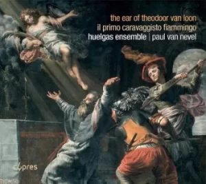 Image of The Ear of Theodoor Van Loon by Huelgas Ensemble CD Album