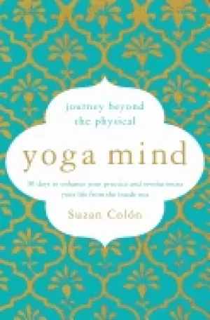 Image of yoga mind journey beyond the physical 30 days to enhance your practice and