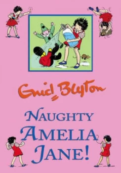 Image of Naughty Amelia Jane by Enid Blyton Hardback
