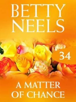 Image of A Matter of Chance. by Betty Neels Paperback