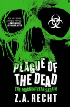 Image of Plague of the Dead by Z. a Recht Paperback