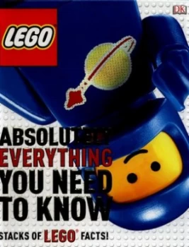 Image of Lego Absolutely Everything You Need to Know by Dk Hardback