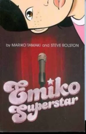 Image of Emiko Superstar by Mariko Tamaki