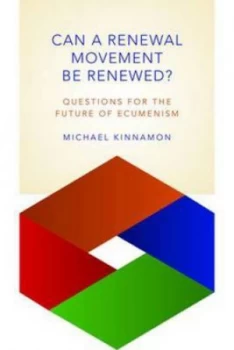 Image of Can a Renewal Movement Be Renewed by Michael Kinnamon Paperback