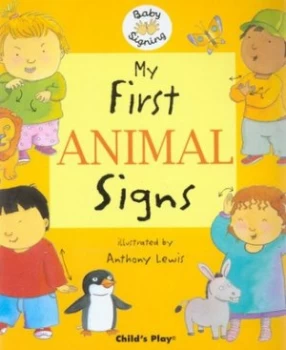 Image of My First Animal Signs by Anthony Lewis Book