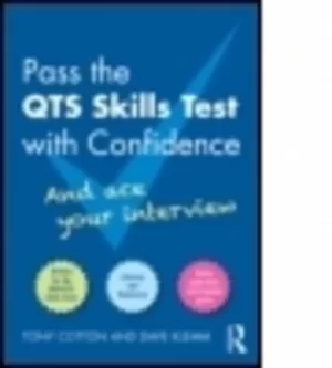 Image of Pass the QTS skills test with confidence and ace your interview by Tony Cotton