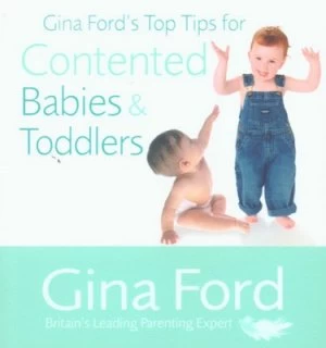 Image of Gina Fords Top Tips for Contented Babies and Toddlers by Gina Ford Book